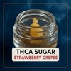 THCA Sugar – Crystalline Potency With Rich Terpenes